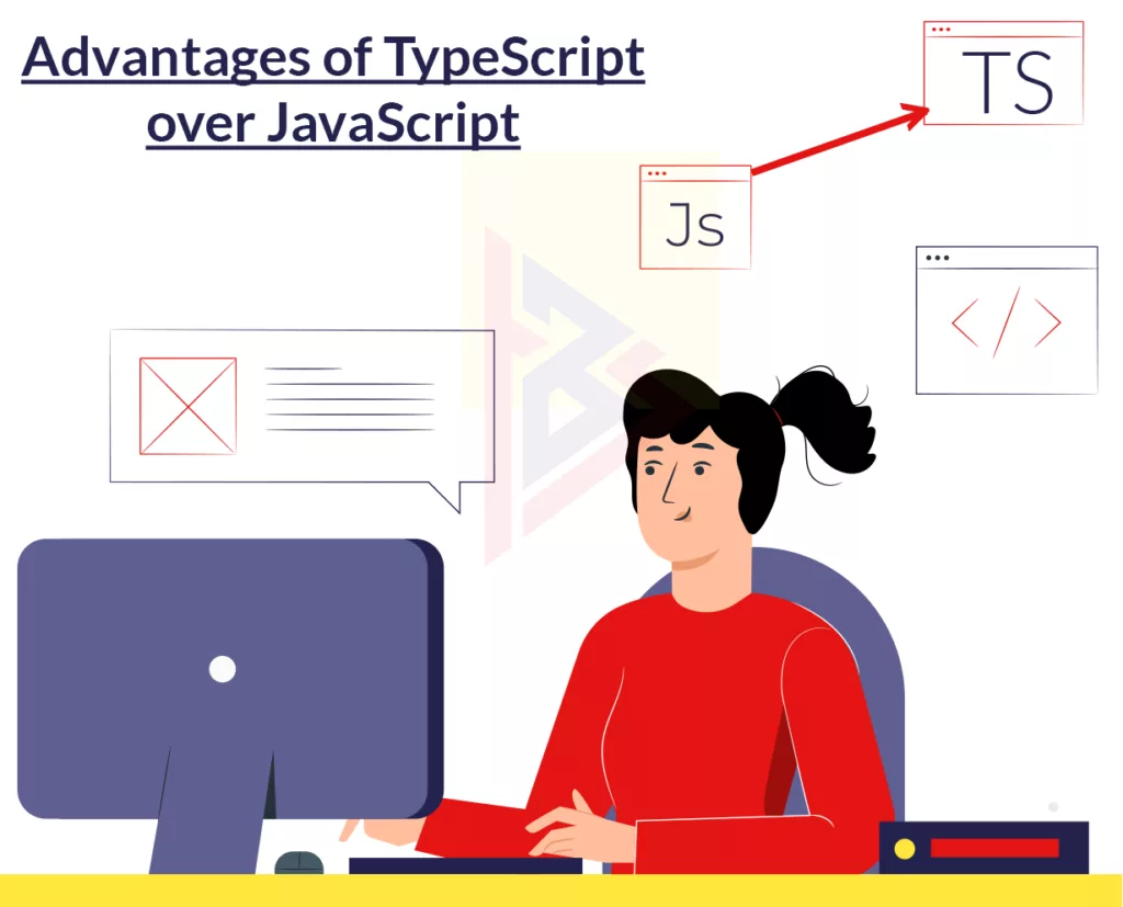 TypeScript Vs JavaScript Advantage of TypeScript Over JavaScript