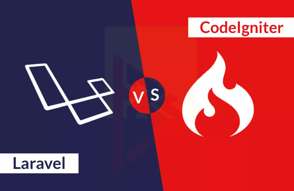 Laravel vs Codelgniter Laravel vs Codelgniter