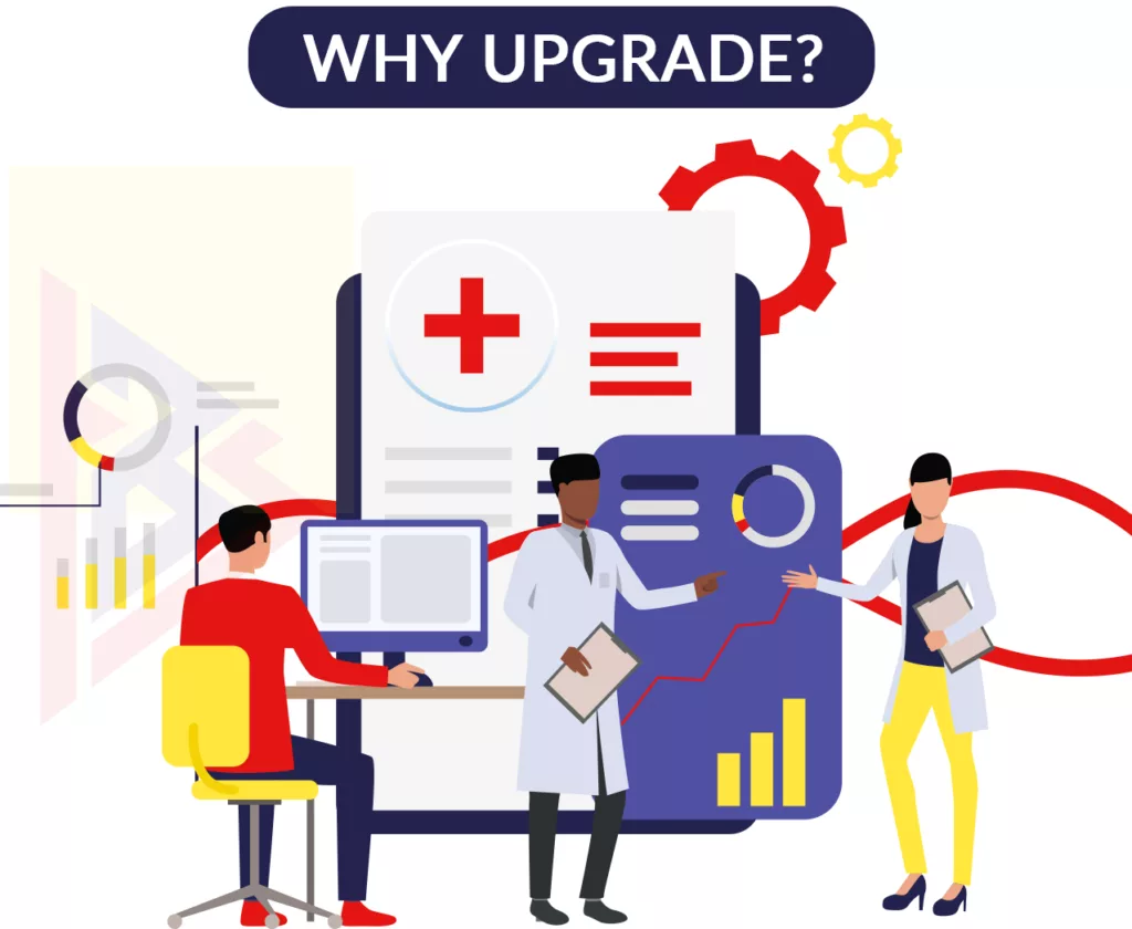 Why Upgrade Your Healthcare System