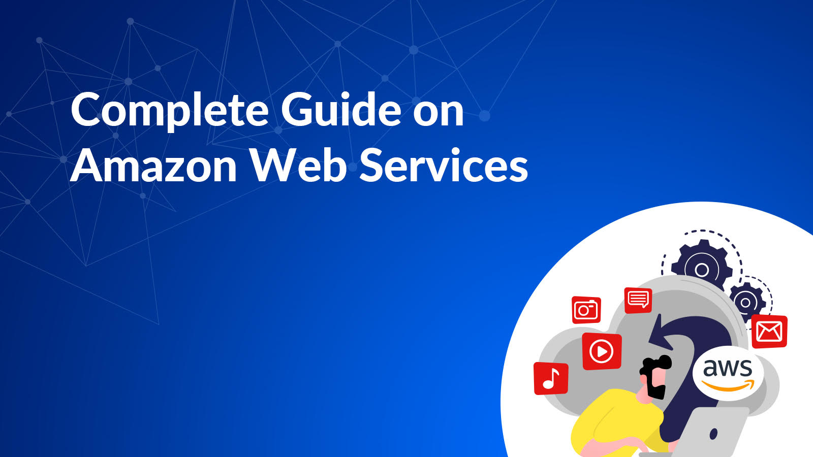 Amazon Web Service Guide