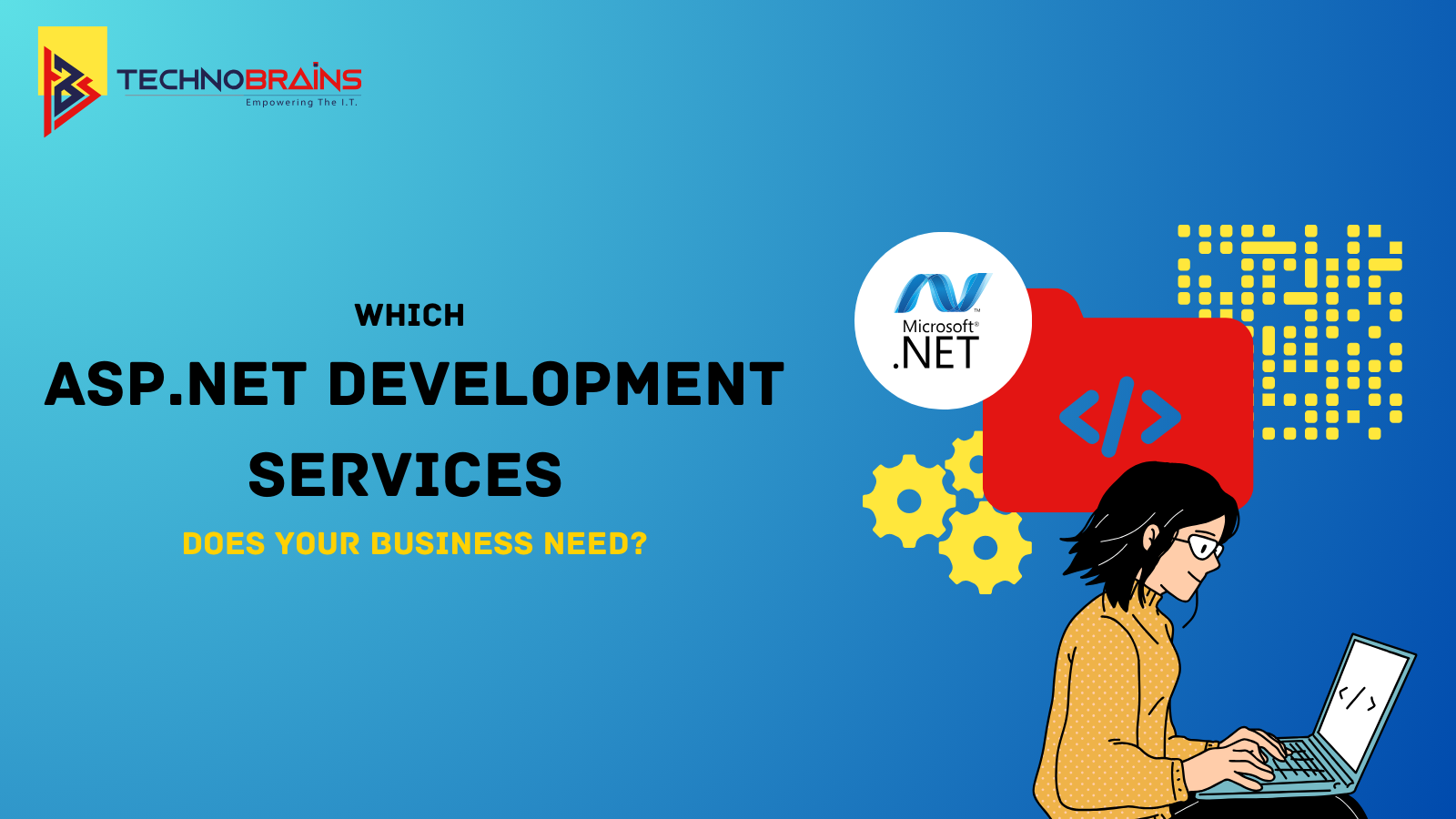 Which ASP.NET Development Services Does Your Business Needs