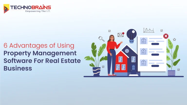 6 Advantages of Using Property Management Software For Real Estate Business