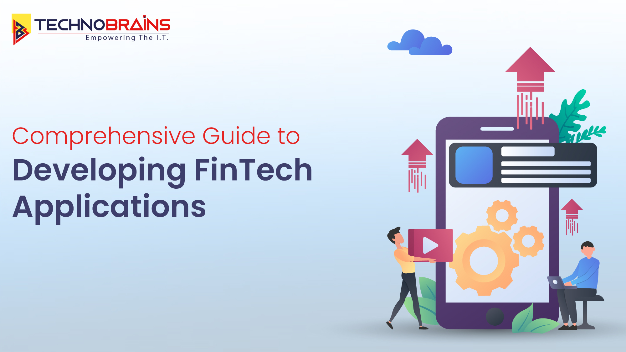 Comprehensive Guide to Developing FinTech Applications