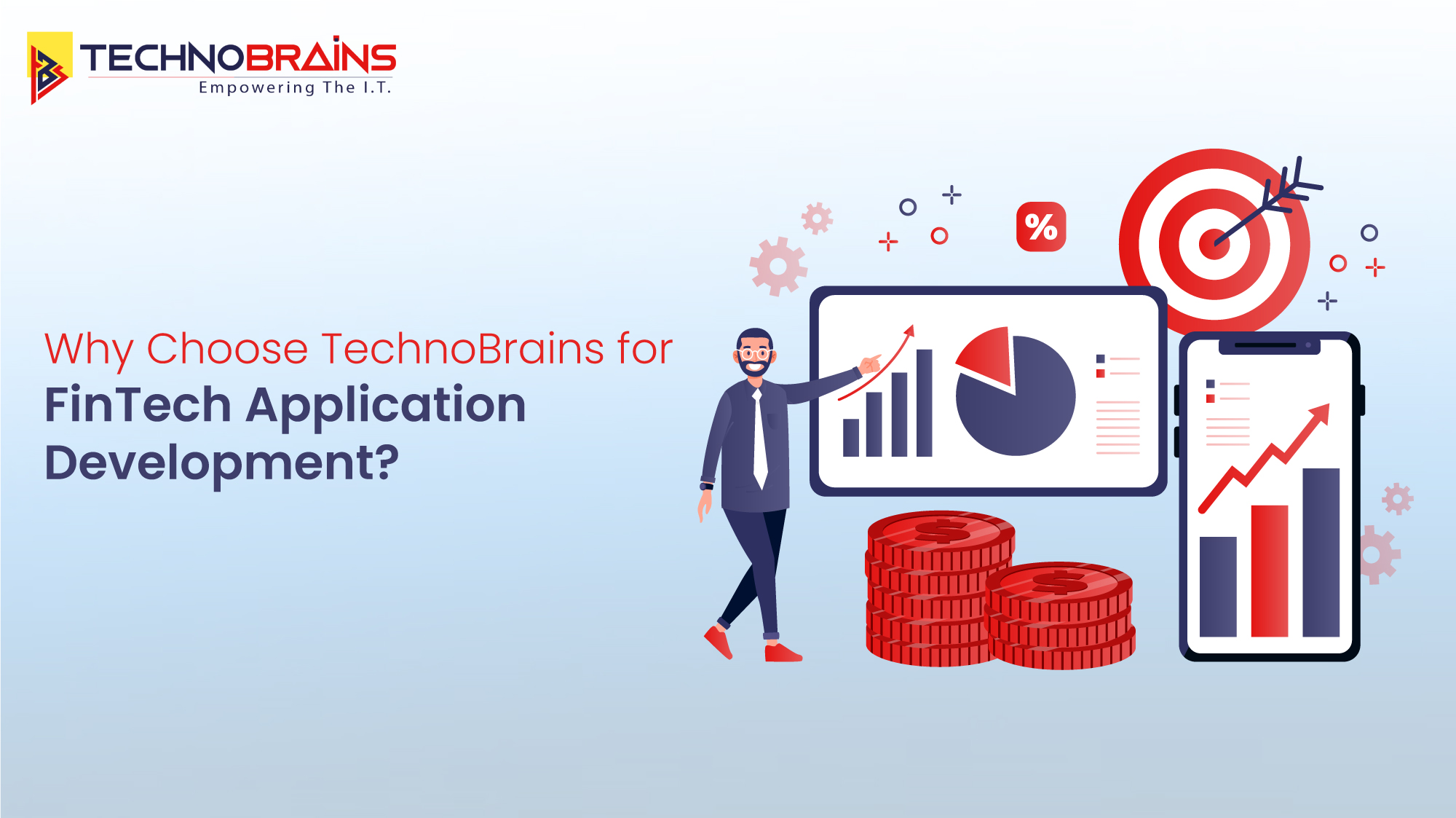 Why Choose TechnoBrains for FinTech Application Development?