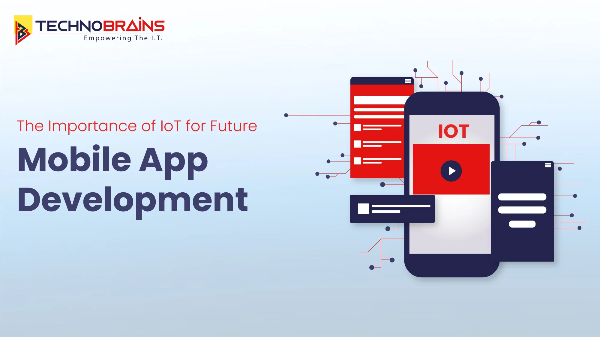 The Importance of IoT for Future Mobile App Development