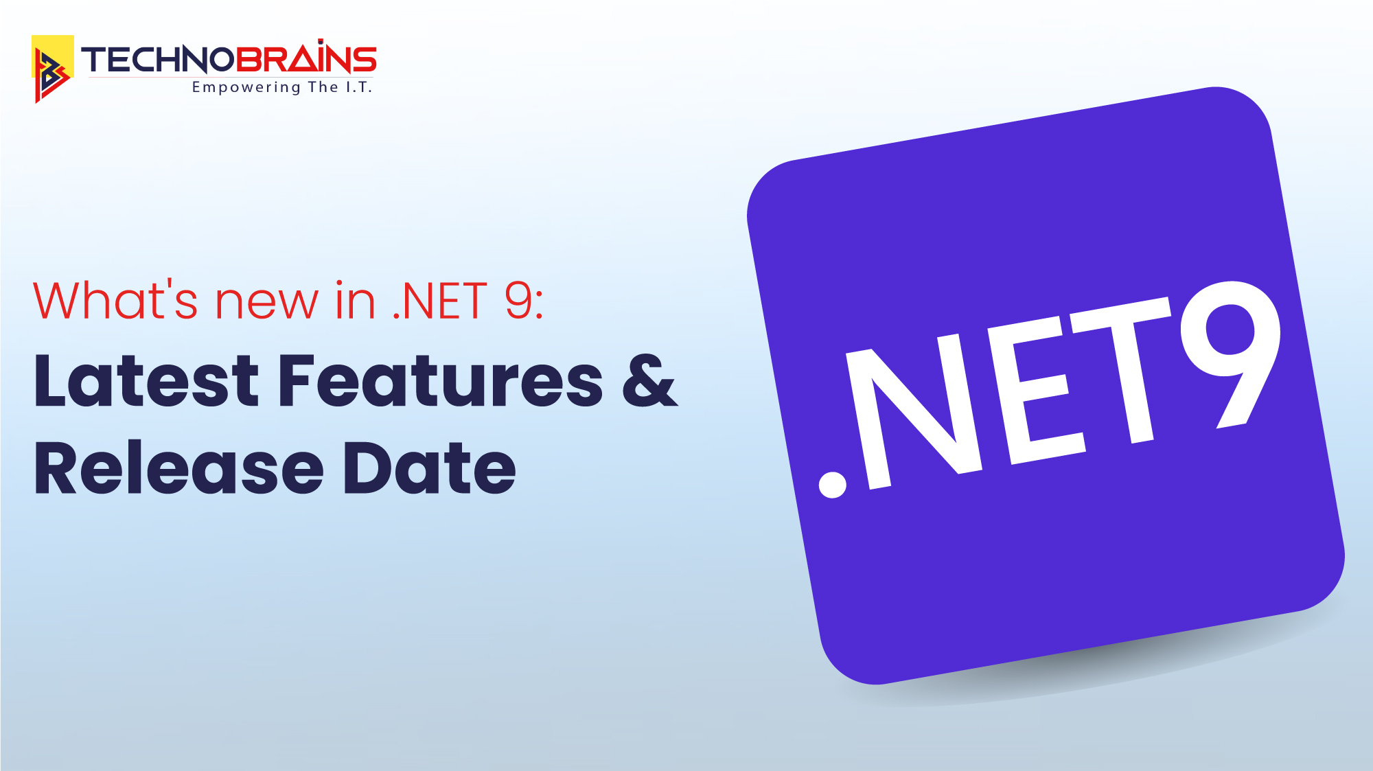 What's new in .NET 9: Latest Features and Release Date