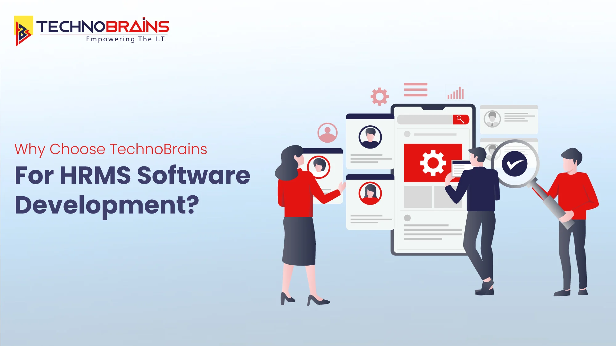 Why Choose TechnoBrains for HRMS Software Development